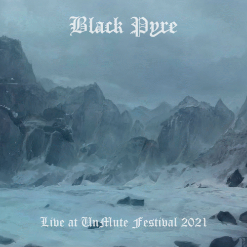 Black Pyre : Live at UnMute Festival 2021